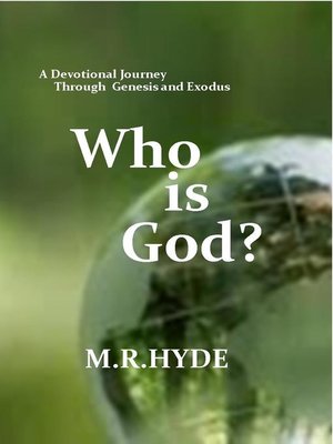 cover image of Who Is God? a Devotional Journey Through Genesis and Exodus